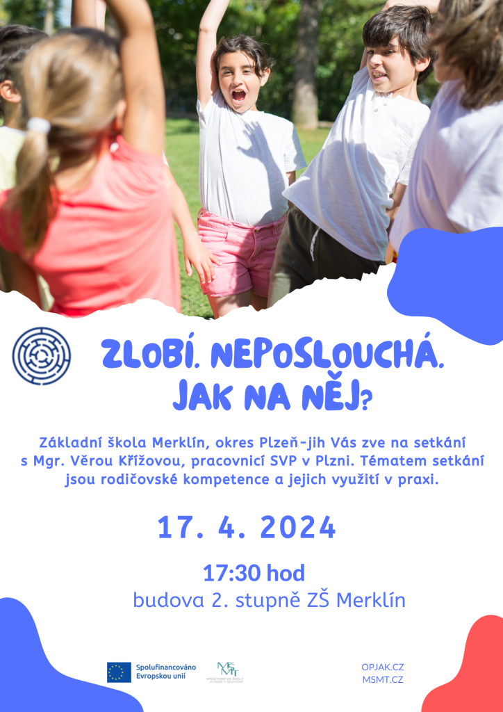 Zlobí. Neposlouchá. Jak na něj? 